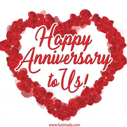 A heartfelt GIF with red rose petals forming a heart shape and the text 'Happy Anniversary to Us!' in elegant cursive on a white background.