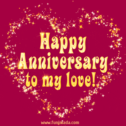A glittering heart-shaped animation with golden sparkles and bold text 'Happy Anniversary to my love!' on a rich red background.