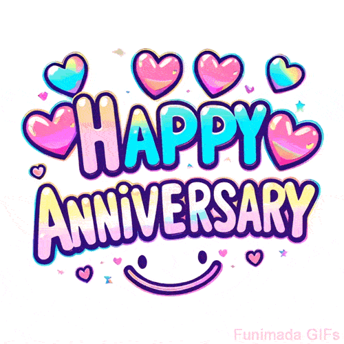 A fun animated design featuring vivid anniversary text, twinkling rainbow hearts, and a playful smile icon, all set against a clean white background.