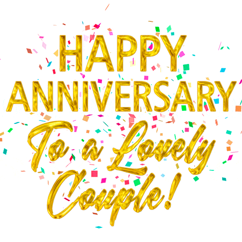 A festive GIF with golden text 'Happy Anniversary to a Lovely Couple!' surrounded by colorful confetti on a clean white background.