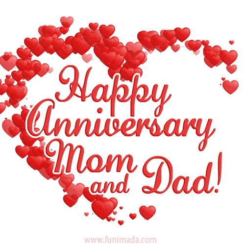 A loving anniversary GIF with a heart-shaped design made of red hearts and the text 'Happy Anniversary Mom and Dad!' in bold cursive.